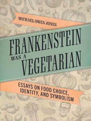 cover image of Frankenstein Was a Vegetarian